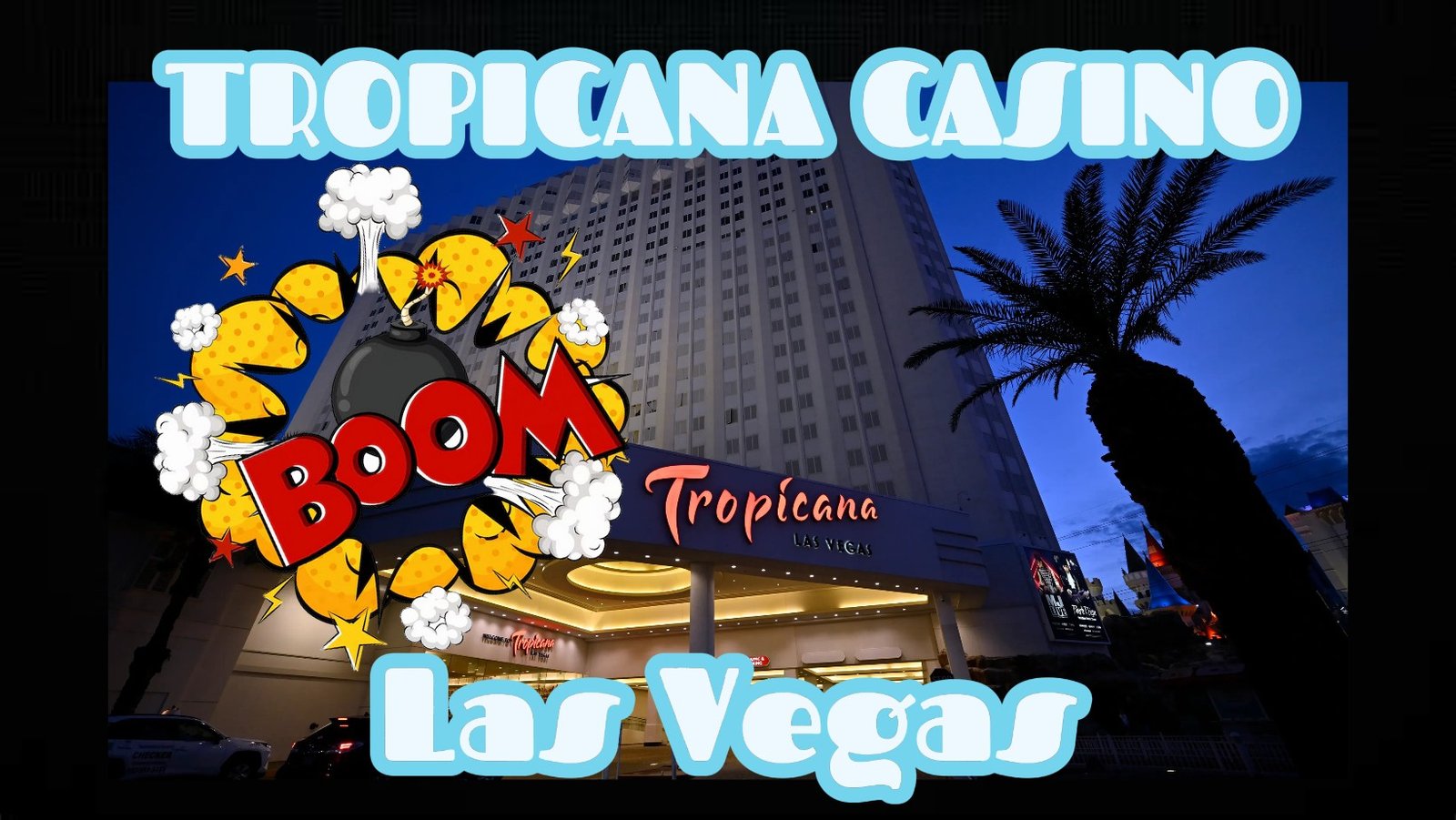 Κατεδαφίστηκε με θεαματικό τρόπο το ιστορικό Casino Tropicana στο Las Vegas – Δείτε το Video !!!