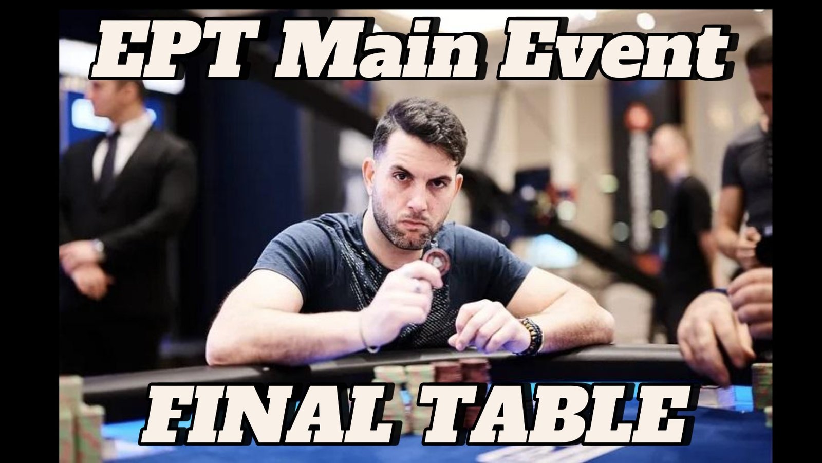 EPT: Στο τελικό τραπέζι του $5.300 Main Even o Γιώργος Τσουλοφτας – $1M ο Νικητής !!!