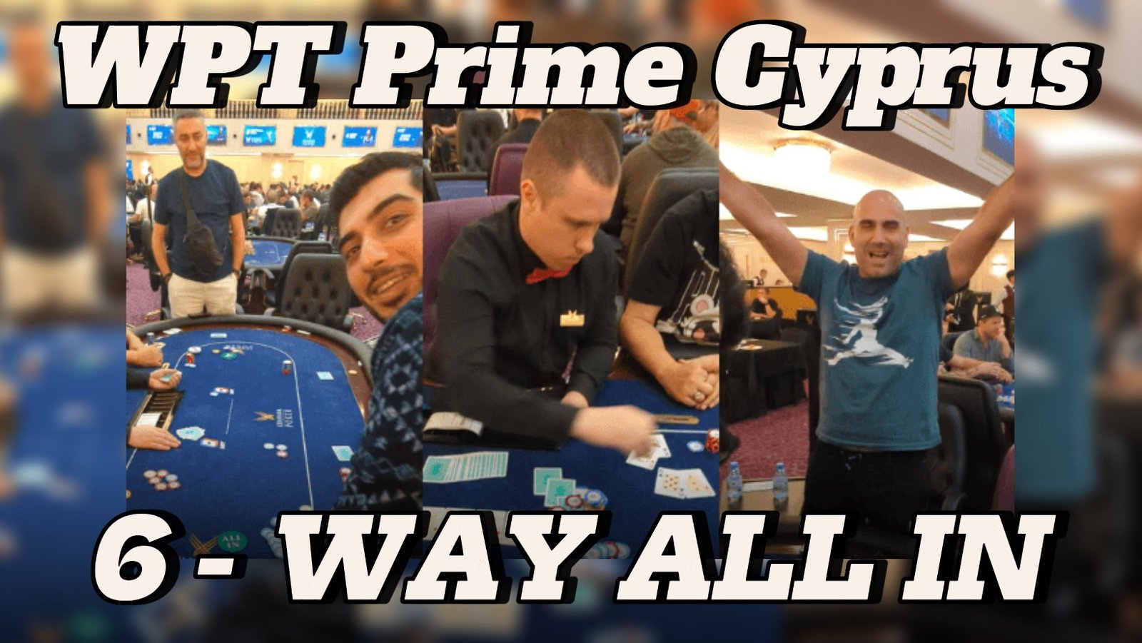 Έξι παίκτες All-in ταυτόχρονα στο WPT Prime Cyprus!!!