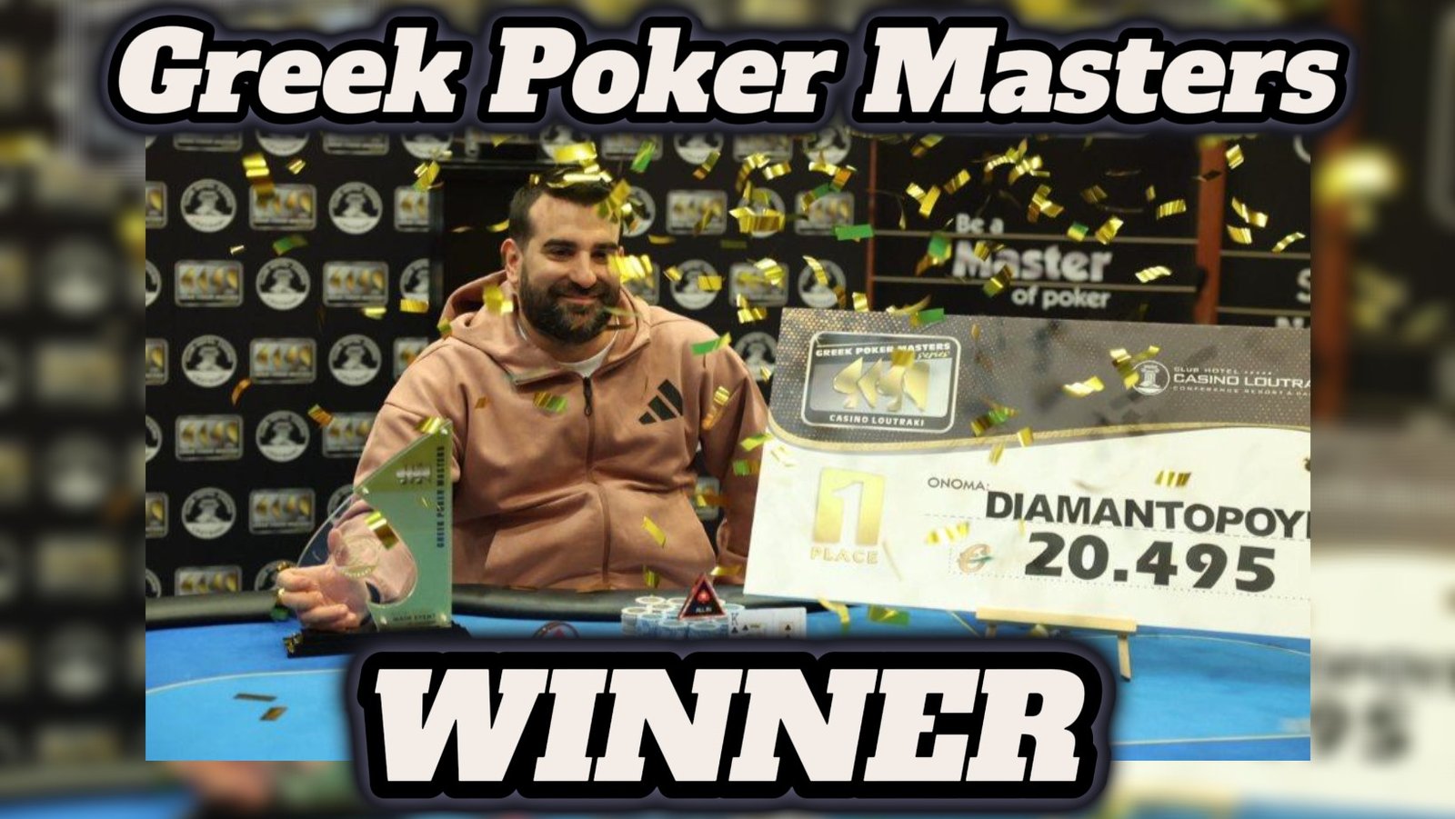 Ξανά κορυφή ο Γιάννης Διαμαντόπουλος – Νικητής του 19ου Greek Poker Masters